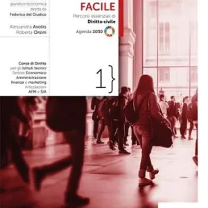 Prezzo Basso Le pagine del diritto facile. Con Agenda 2030. Per le Scuole superiori. Con e-book. Con espansione online. Vol. 1 Diritto civile