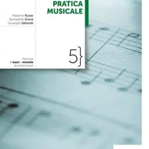 La teoria della pratica musicale. Per le Scuole superiori. Con e-book. Con espansione online. Vol. 5 Raccolta di bassi e melodie Super Prezzo
