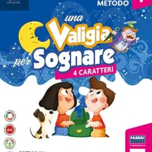 Una valigia per sognare. Con Quaderno dei prerequisiti, Metodo 4 caratteri, Letture, Discipline e Quaderno, Quaderno per scrivere, Il quaderno Ita-Mate, Il mio quaderno di Arte e Musica. Per la Scuola elementare. Con e-book. Con espansione online. Vol. 1 Affare