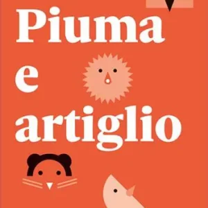 Piuma e artiglio. Con e-book. Con espansione online Prezzo Scontato
