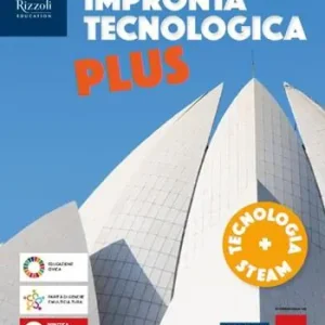 Impronta tecnologica plus. Con Tecnologia Plus, Disegno Plus, Tavole, HUB Young, HUB Kit. Per la Scuola media. Con e-book. Con espansione online Esclusivo