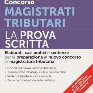 Saldi Concorso magistrati tributari. La prova scritta. Con aggiornamento online