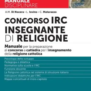 Pagamento Sicuro Concorso IRC Insegnante di Religione. Manuale per la preparazione al concorso a cattedra per l‘insegnamento della religione cattolica. Con espansione online