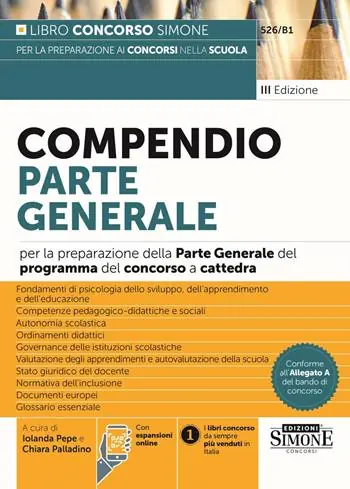 Compendio parte generale per la preparazione alla prova orale del concorso a cattedra Acquista Ora