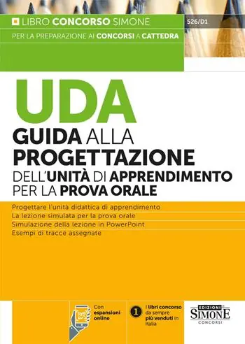 Prezzo Ridotto UDA. Guida alla progettazione dell‘unità di apprendimento per la prova orale per tutte le classi di concorso. Con espansione online
