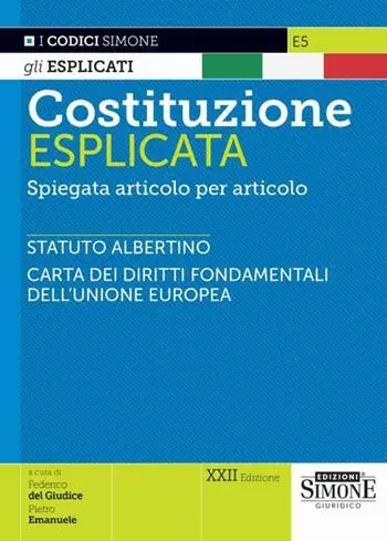 Professionale Costituzione esplicata. Spiegata articolo per articolo