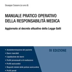 Reso Gratuito Manuale pratico operativo della responsabilità medica. Aggiornato al decreto attuativo della Legge Gelli