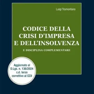 Compra Adesso Codice della crisi d‘impresa e dell‘insolvenza. E disciplina complementare. Con espansione online