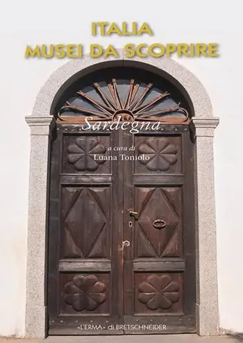 Offerta Limitata Italia musei da scoprire. Sardegna