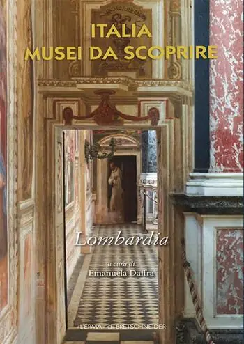 Offerta Lampo Italia musei da scoprire. Lombardia