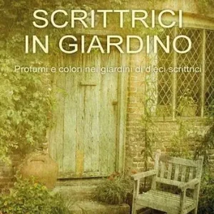 Scrittrici in giardino Reso Gratuito