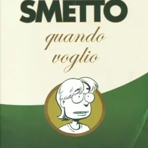 Ultimissimo Modello Smetto quando voglio