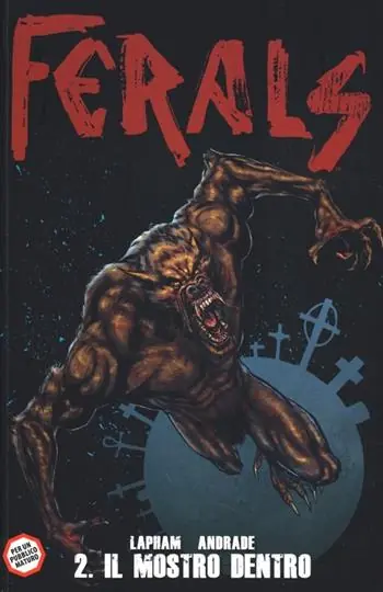 Popolare Il mostro dentro. Ferals. Vol. 2