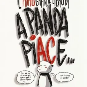 Bestseller Il primo grande libro di «A Panda piace»