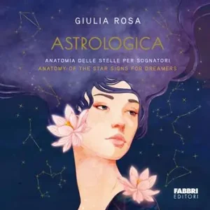 Promozione Esclusiva Astrologica. Anatomia delle stelle per sognatori-Anatomy of the stars signs for dreamers