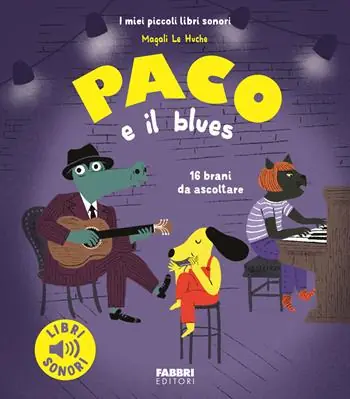 Paco e il blues. Ediz. a colori Offerta Del Giorno