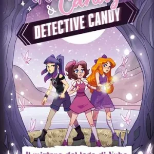 Occasione Imperdibile Il mistero del lago di Nube. Detective Candy. Glitter & Candy