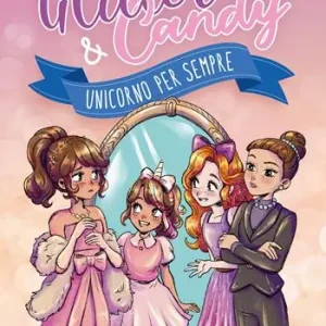 Unicorno per sempre. Glitter & Candy Ordina Subito