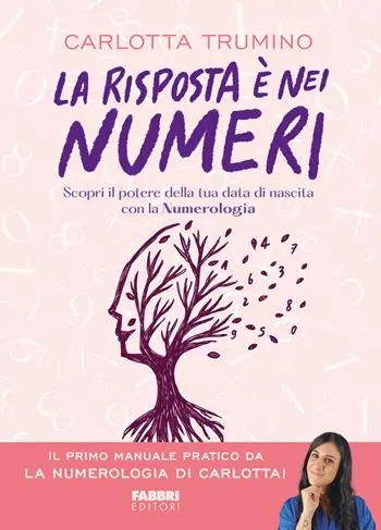 La risposta è nei numeri. Scopri il potere della tua data di nascita con la numerologia Pagamento Sicuro