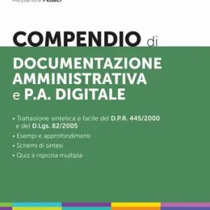 Compendio di documentazione amministrativa e P.A. digitale Prezzo Conveniente