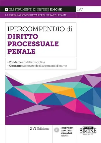 Offerta Lampo Ipercompendio di diritto processuale penale. I fondamenti della disciplina. Glossario dei principali argomenti d‘esame