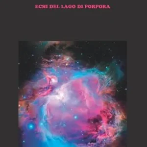 Offerta Del Giorno Echi del lago di porpora