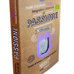 Prezzo Ridotto Passione. Integratore letterario di tisane filosofiche Narratherapy. Con filtro artigianale di tisana biologica officinale made in Italy
