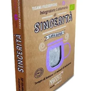 Sincerità. Integratore letterario di tisane filosofiche Narratherapy. Con Filtro di tisana biologica, artigianale e made in Italy Professionale