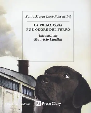 Promo Stagionale La prima cosa fu l‘odore del ferro. Con Segnalibro
