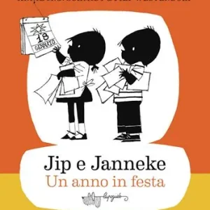 Offerta Del Giorno Jip e Janneke. Un anno in festa. Ediz. illustrata