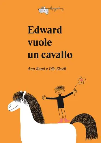 Edward vuole un cavallo. Ediz. a colori Pagamento Sicuro