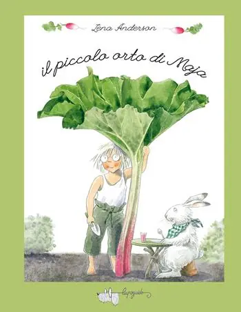 Il piccolo orto di Maja. Ediz. a colori Soddisfatti O Rimborsati