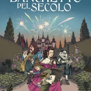 Ultimissimo Modello Il banchetto del secolo