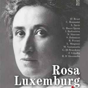 Quantità Limitata Rosa Luxemburg oggi