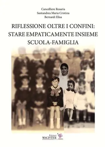 Riflessione oltre i confini stare empaticamente insieme scuola-famiglia Ordina Subito