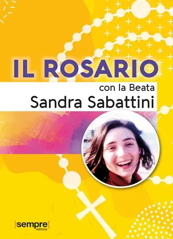 Spedito Oggi Il rosario con la beata Sandra Sabattini