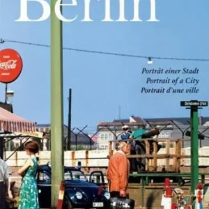Berlin. Portrait of a city. Ediz. italiana, spagnola e portoghese Affare