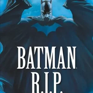 Batman. Vol. 3 Batman R.I.P. Ultima Occasione