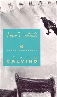 Ultimo viene il corvo Offerta