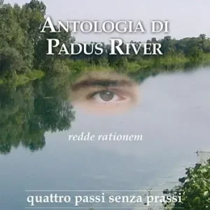 Consegna Rapida Antologia di Padus River. Quattro passi senza passi