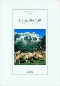 L‘aria dla val. Rime valsesiane Ultimissimo Modello