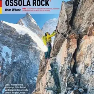 Offerta Speciale Ossola rock1 Hohe Wände. Vol. 1 140 klassische und moderne Routen für alle Jahreszeiten vom Mottarone über den Monte Rosa bis ins Wallis. Cusio, Unteres Ossola, Macugnaga, Valle Antrona, Val Bognanco, Domodossola, Unteres Antigorio, Gondo