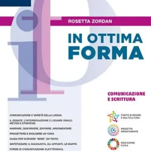 Promozione Esclusiva In ottima forma. Comunicazione e scrittura. Per la Scuola media. Con e-book. Con espansione online. Vol. 2