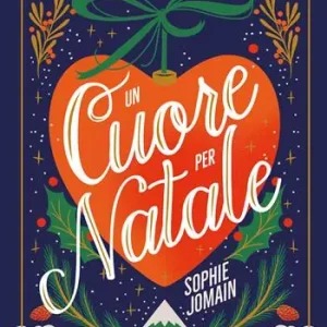 Esclusivo Un cuore per Natale. Un romanzo in 24 capitoli come un calendario dell‘Avvento