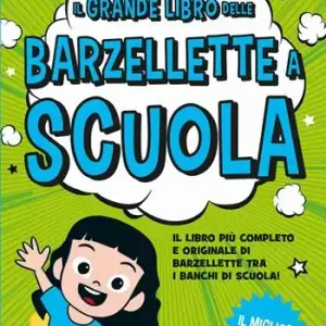 Il grande libro delle barzellette a scuola Super Prezzo