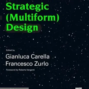 Strategic (Multiform) Design. The wide spectrum of applications of Strategic Design Sconto