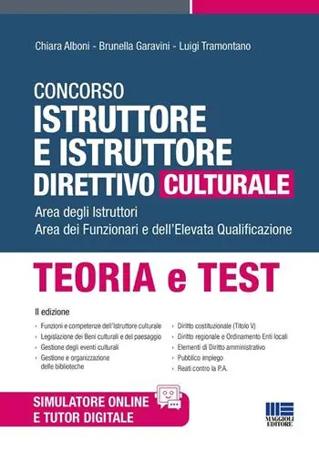 Compra Oggi Stesso Concorso istruttore e istruttore direttivo culturale. Area degli Istruttori. Area dei Funzionari e dell‘Elevata Qualificazione. Teoria e test. Con software di simulazione