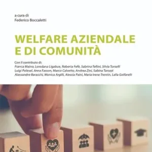 Ultime Pezzi Welfare aziendale e di comunità