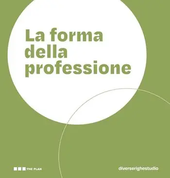 Professionale La forma della professione. Progettare gli ambienti dei Centri di Formazione Professionale