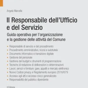 Consegna Rapida Il responsabile dell‘Ufficio e del Servizio. Guida operativa per l‘organizzazione e la gestione delle attività del Comune
